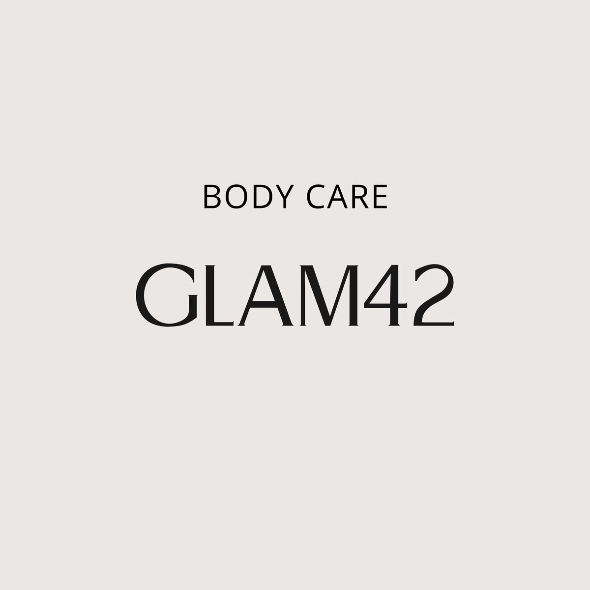 Body Care - GLAM42