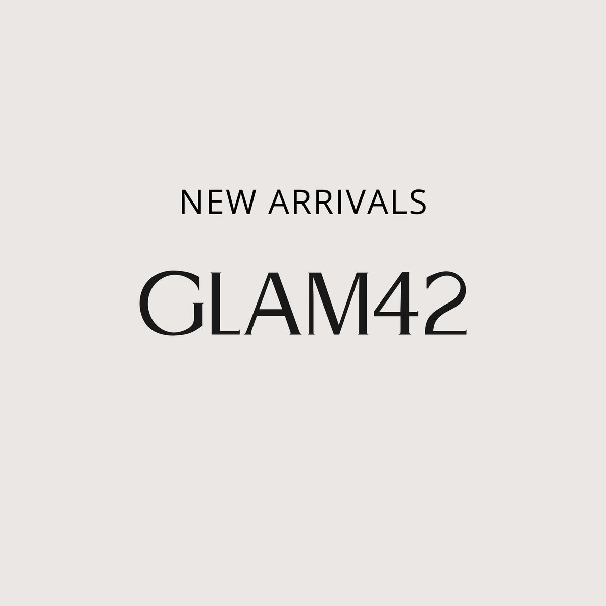 New Arrivals מוצרים חדשים בגלאם42 - GLAM42