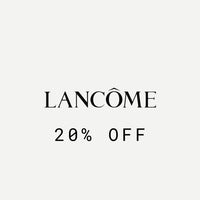 LANCOME 20% OFFLANCOME