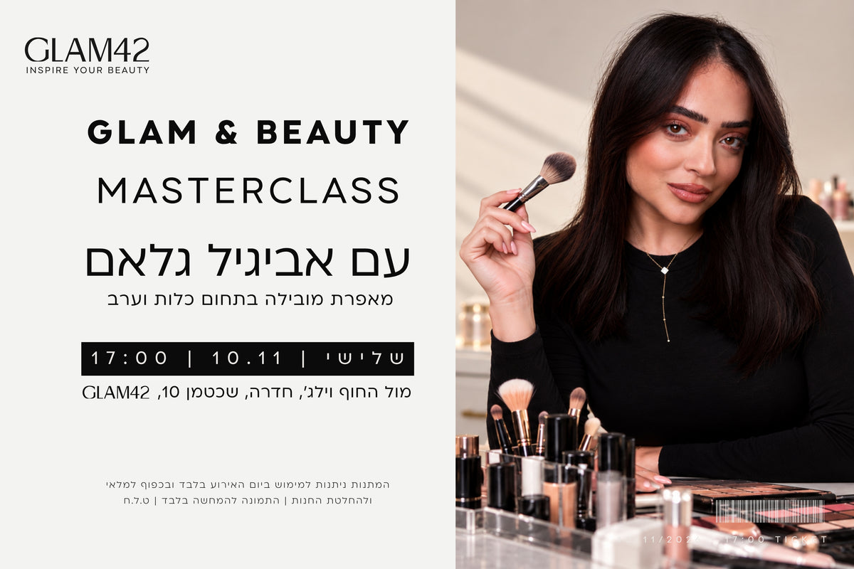 Glam & Beauty Master Class With Avigail Glam